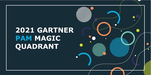 Gartner Magic Quadrant for Privileged Access Management 2021