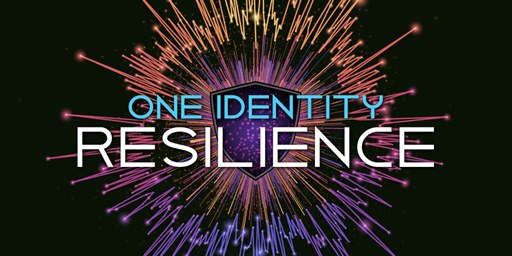 Registration is Open – Welcome to One Identity Resilience 2021