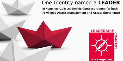One Identity named a Leader in KuppingerCole Leadership Compass reports for both Privileged Access Management and Access Governance