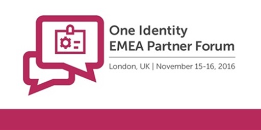 Looking Forward to the One Identity EMEA Partner Forum